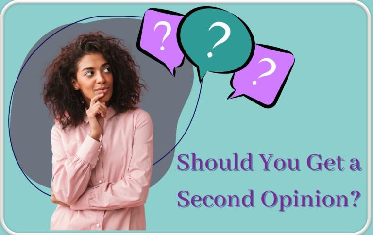 Should You Get A Second Opinion For Fibroid Treatment?